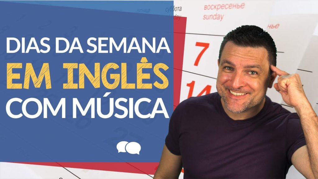 Dias da semana em inglês com música! - inglês winner