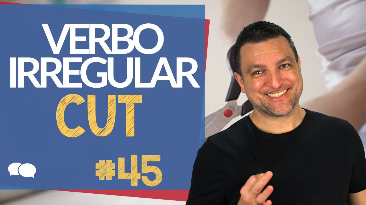 Verbo to cut – Verbos irregulares em inglês