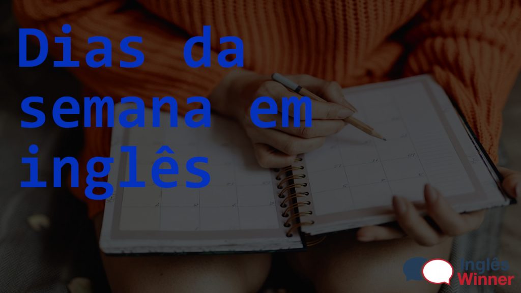 Dias da semana em inglês